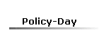 Policy-Day